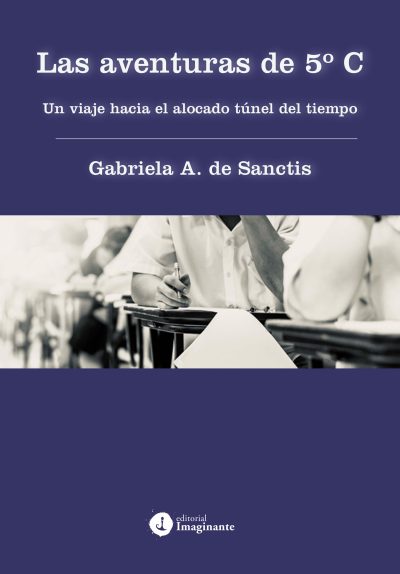 EBOOK - Las aventuras de 5º C - Gabriela De Sanctis