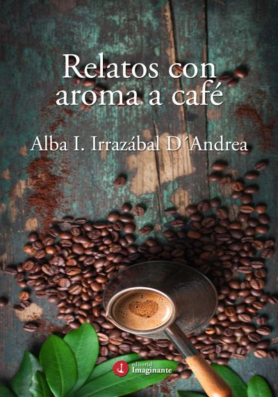 EBOOK - Relatos con aroma a café - Alba Irrazábal