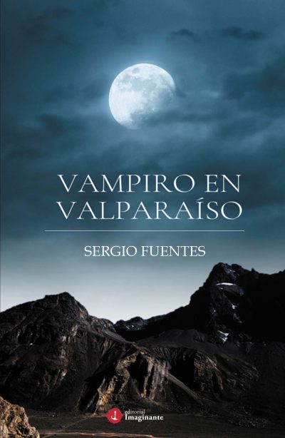 EBOOK - Vampiro en Valparaíso - Sergio Fuentes